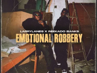 Larrylanes – Emotional Robbery ft. Reekado Banks