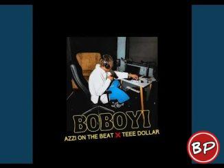 Azzi On The Beat Ft Teee Dollar – Boboyi