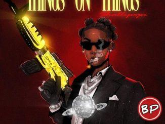 Shallipopi – Things On Things