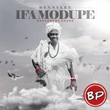 BennyLee – Ifa Modupe