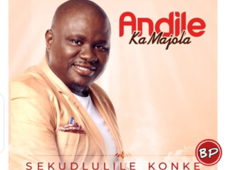 Sekudlulile Konke – Andile KaMajola