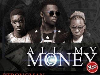 Strongman – All My Money