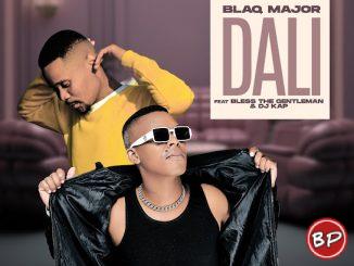 Blaq Major – Dali