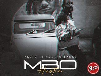 Preto – Mbo (Hustle)