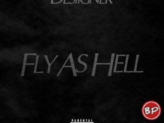 Desiigner – Fly As Hell