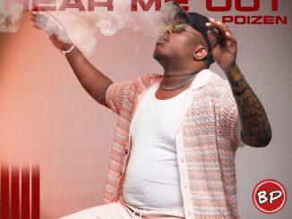 Poizen – Lord Hear Me Out