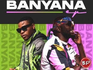 DJ Maphorisa – Banyana