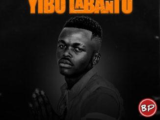 Yibo Labantu – Boyz