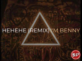 I'm Benny – Hehehe (Remix)