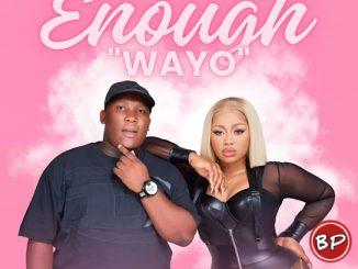 Pinky Jay – Enough "WAYO"