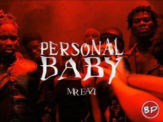 Mr Eazi – Personal Baby