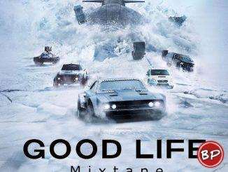 Dj Goat – Good Life Mixtape