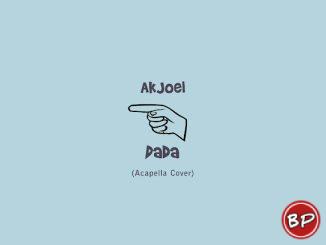 Akjoel – Dada (Acapella Cover)