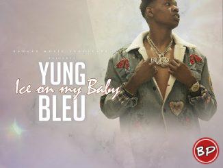 Yung Bleu – Ice On My Baby