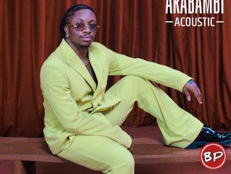 Oxlade – ARABAMBI (Acoustic)