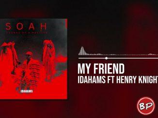 Idahams – My Frienduring Henry Knight