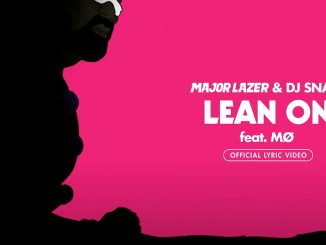 Major Lazer – Lean On