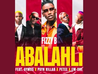 Fizzy B – Abalahli Petee & Em