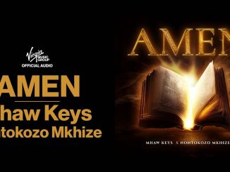 Mhaw Keys – Amen | Official Audio