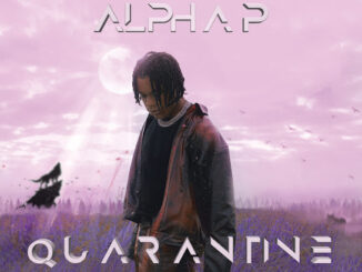 Alpha P – Quarantine