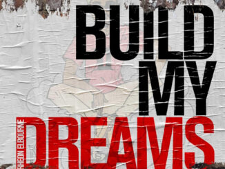 Rheon Elbourne – Build My Dreams