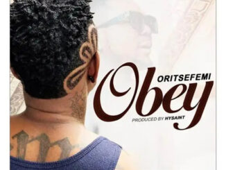 Oritse Femi – Obey