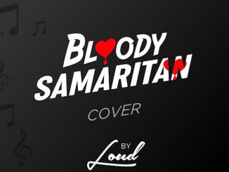 Loud Urban Choir – Bloody Samaritan (Cover)