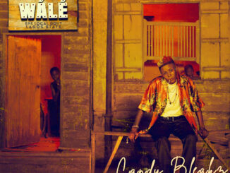 Candy Bleakz – Wale