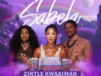 Zintle Kwaaiman – Sabela