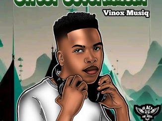 Vinox Musiq – Aw Yebo