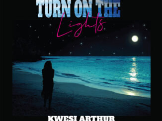 Kwesi Arthur – Turn On The Lights