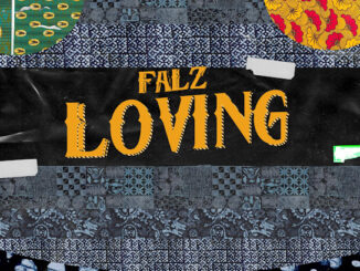 Falz – Loving