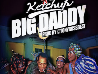 Ketchup – Big Daddy