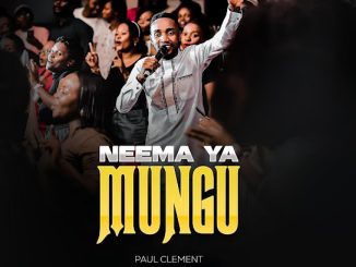 PAUL CLEMENT – Neema ya Mungu