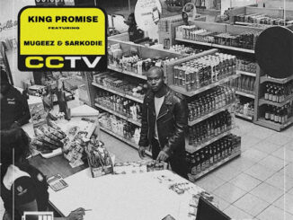 King Promise – CCTV