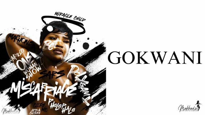 Makhadzi Entertainment – Gokwani