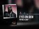 Phyno – Eyes On Dem