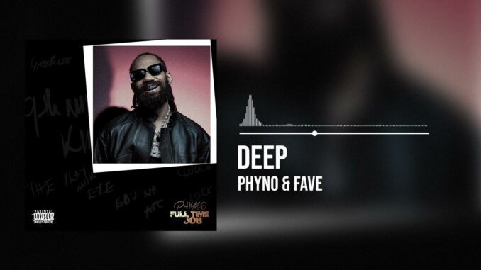 Phyno – Deep