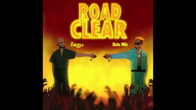 Mr Drew – Road Clear