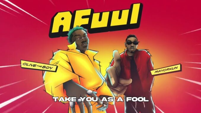 Olivetheboy x Mayorkun – A FUUL