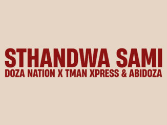 Doza Nation – Sthandwa Sami