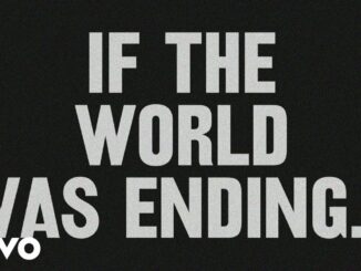 JP Saxe – If The World Was Ending (Lyric Video)