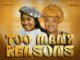 Mercy Chinwo – Too Many Reasons