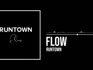 Runtown – Flow