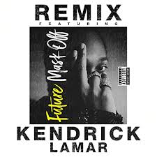 Future – Mask Off (Remix) Ft. Kendrick Lamar