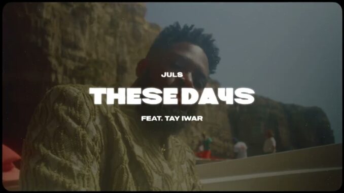 Tay Iwar – These Days