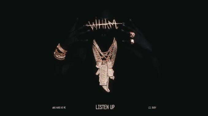 Lil Baby – Listen Up