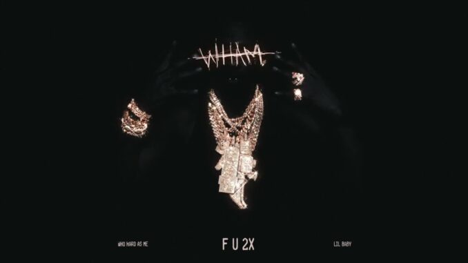 Lil Baby – F U 2x