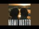 Robson – Mami water ft Chella