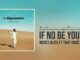 Moses Bliss – If No Be You